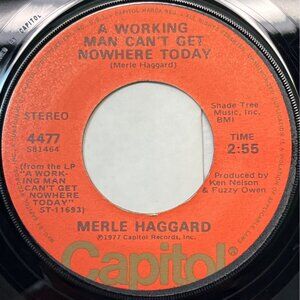 Merle Haggard A Working Man Cant Get Nowhere / Blues Stay Away 45 Vinyl Country